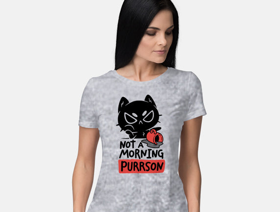Not A Morning Purrson