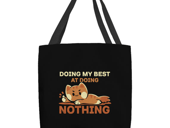 Doing My Best At Doing Nothing