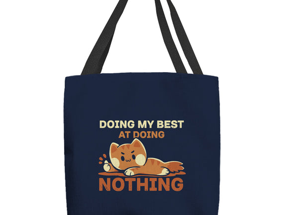 Doing My Best At Doing Nothing