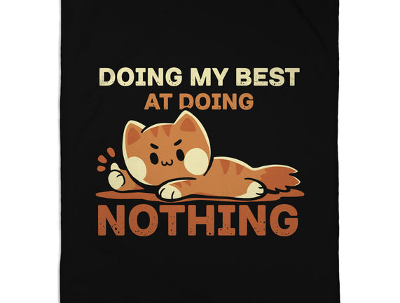 Doing My Best At Doing Nothing