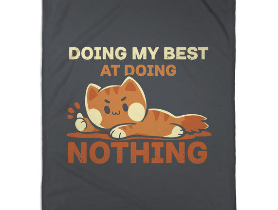 Doing My Best At Doing Nothing