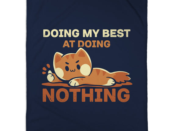 Doing My Best At Doing Nothing