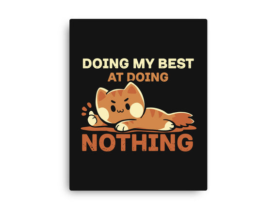 Doing My Best At Doing Nothing