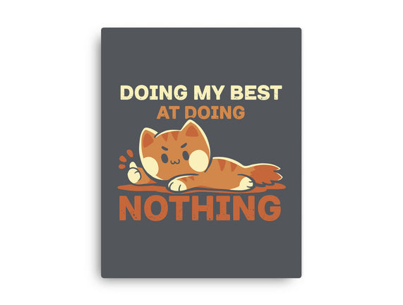 Doing My Best At Doing Nothing