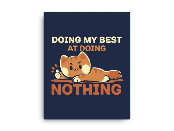 Doing My Best At Doing Nothing