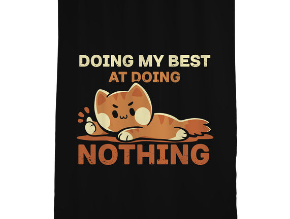 Doing My Best At Doing Nothing