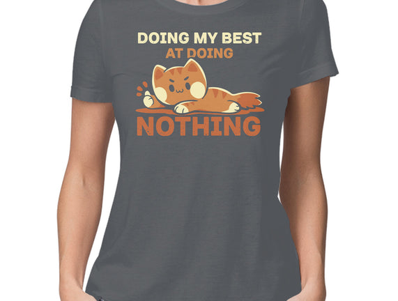 Doing My Best At Doing Nothing