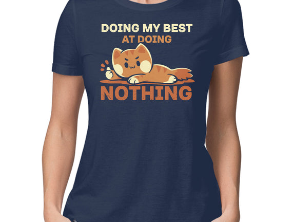 Doing My Best At Doing Nothing