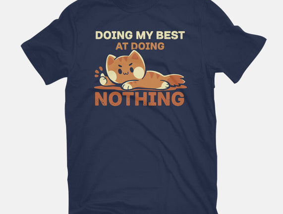Doing My Best At Doing Nothing