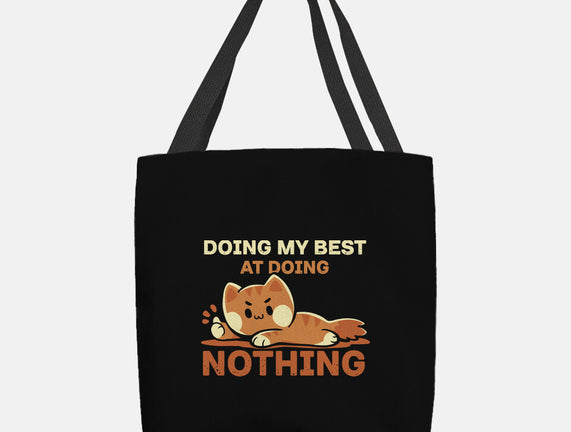 Doing My Best At Doing Nothing