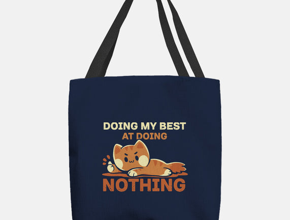 Doing My Best At Doing Nothing