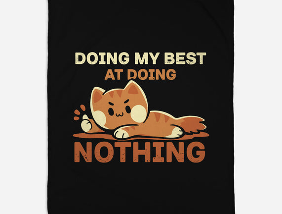 Doing My Best At Doing Nothing