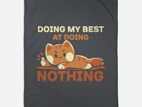 Doing My Best At Doing Nothing