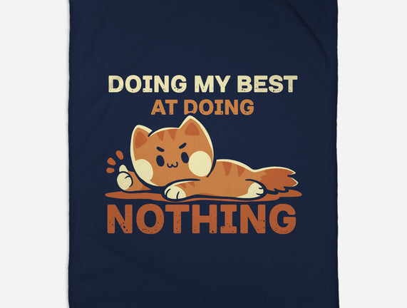 Doing My Best At Doing Nothing