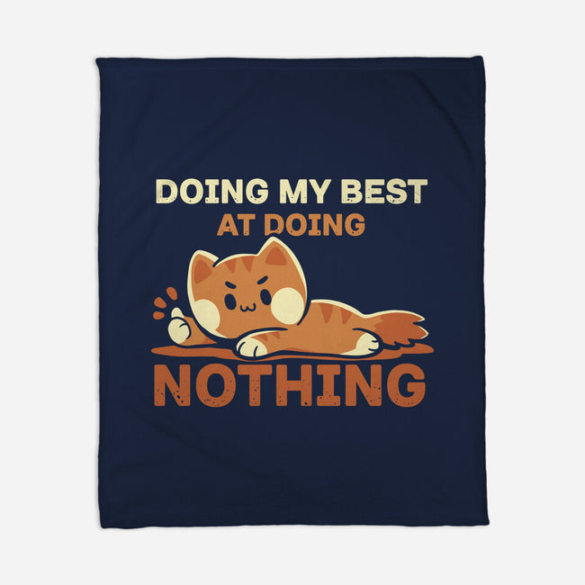 Doing My Best At Doing Nothing-None-Fleece-Blanket-TechraNova