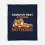 Doing My Best At Doing Nothing-None-Fleece-Blanket-TechraNova