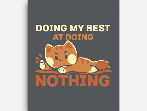 Doing My Best At Doing Nothing