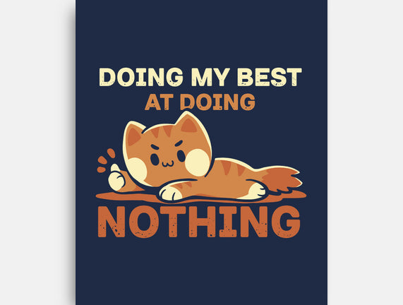 Doing My Best At Doing Nothing