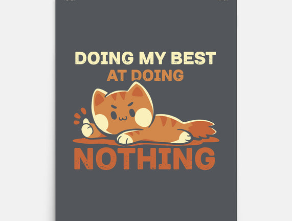 Doing My Best At Doing Nothing