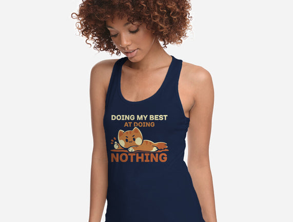 Doing My Best At Doing Nothing