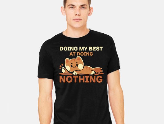 Doing My Best At Doing Nothing