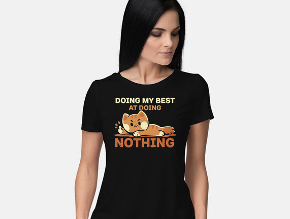 Doing My Best At Doing Nothing