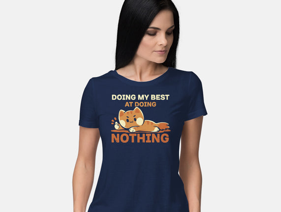 Doing My Best At Doing Nothing