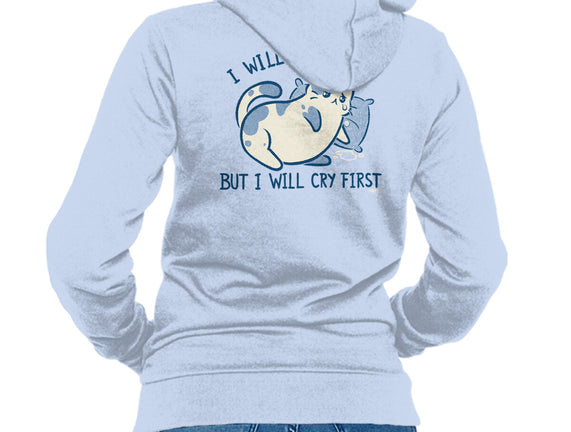 I Will Handle It But I Will Cry First