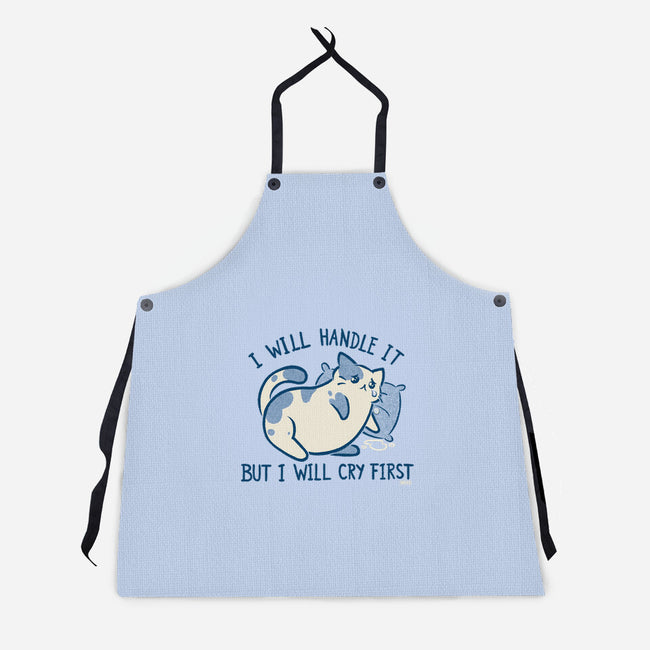 I Will Handle It But I Will Cry First-Unisex-Kitchen-Apron-worlddominationforcats