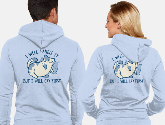 I Will Handle It But I Will Cry First