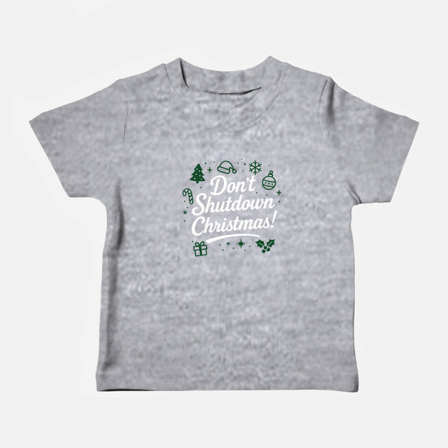 Don't Shutdown Christmas-Baby-Basic-Tee-Boggs Nicolas