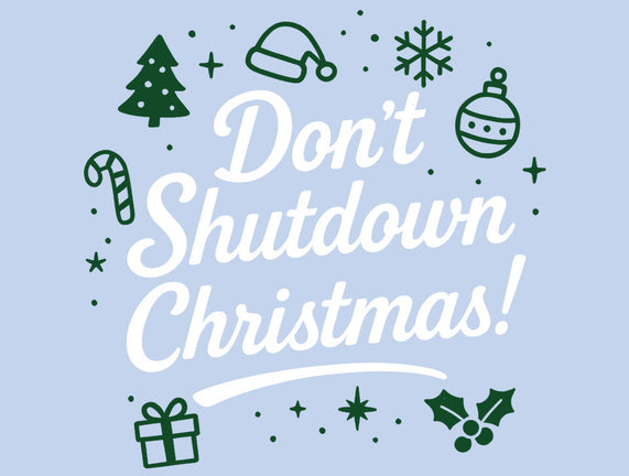 Don't Shutdown Christmas