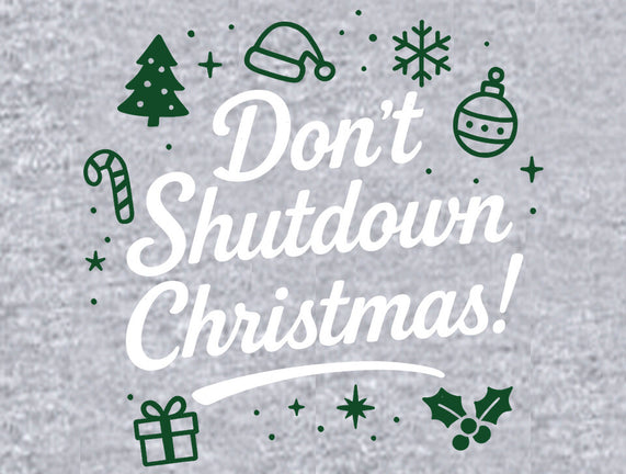 Don't Shutdown Christmas