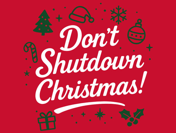Don't Shutdown Christmas