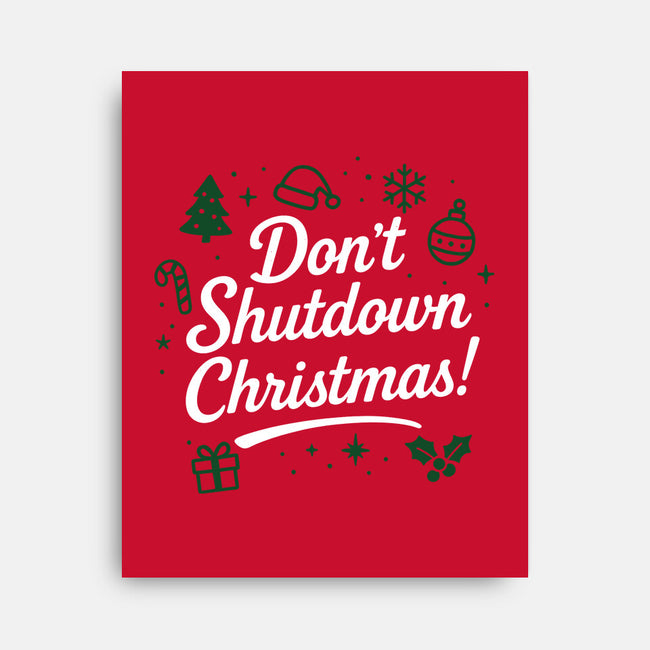 Don't Shutdown Christmas-None-Stretched-Canvas-Boggs Nicolas