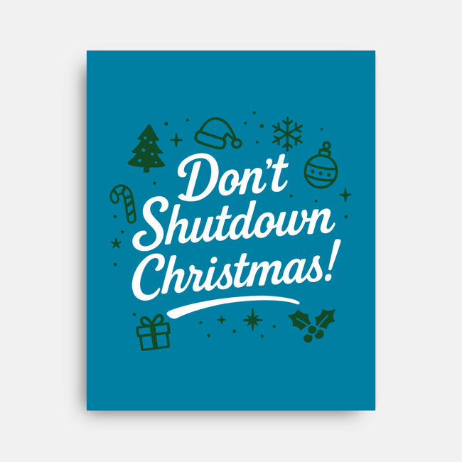 Don't Shutdown Christmas-None-Stretched-Canvas-Boggs Nicolas