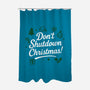 Don't Shutdown Christmas-None-Polyester-Shower Curtain-Boggs Nicolas