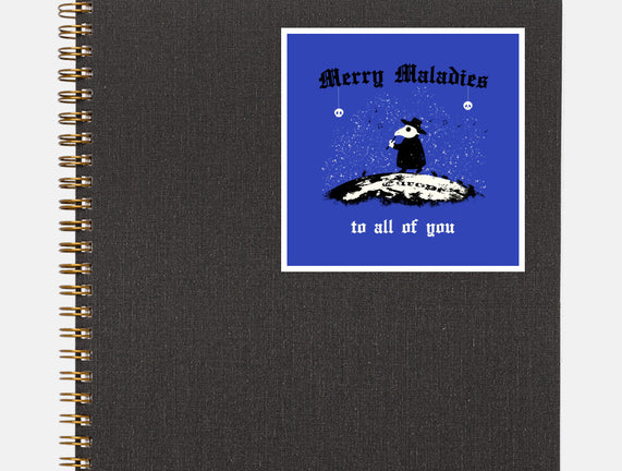 Merry Maladies