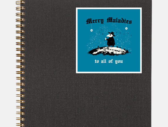 Merry Maladies