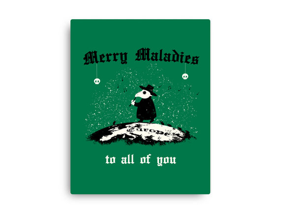 Merry Maladies