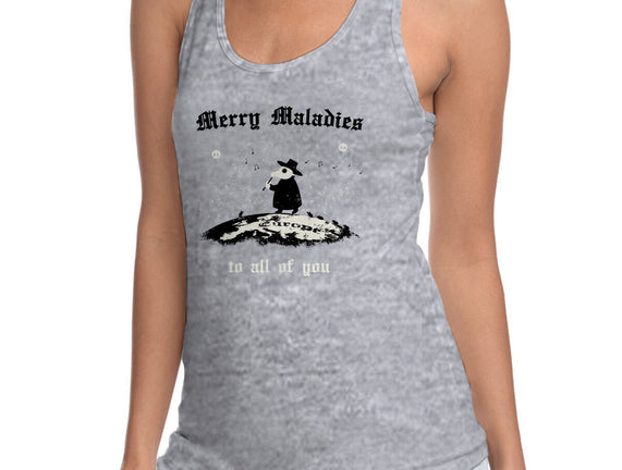 Merry Maladies