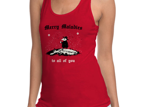 Merry Maladies