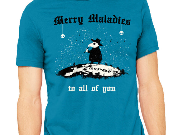 Merry Maladies