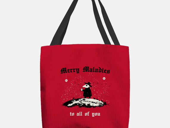 Merry Maladies