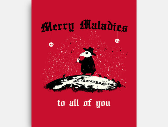 Merry Maladies