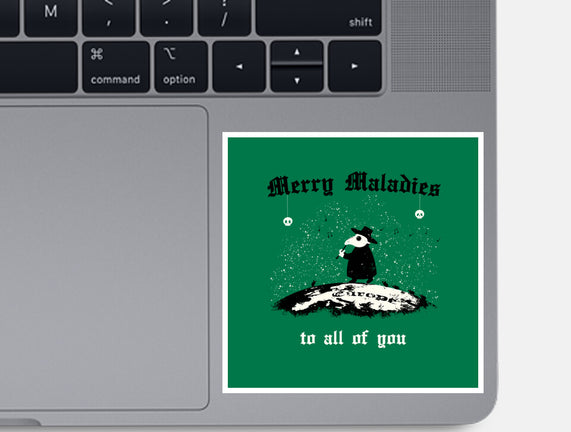 Merry Maladies