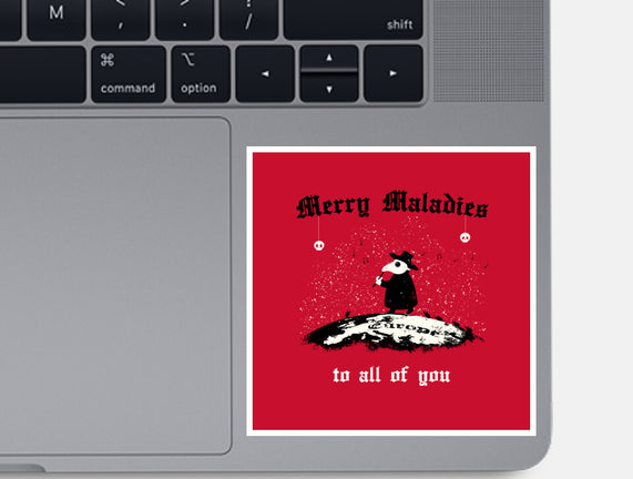 Merry Maladies