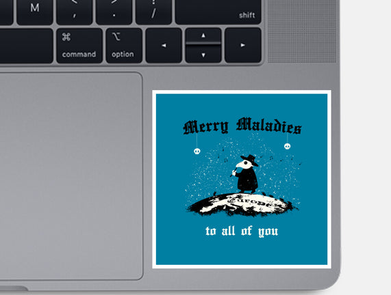 Merry Maladies