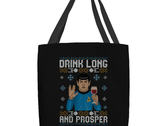 Drink Long And Prosper