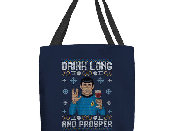 Drink Long And Prosper